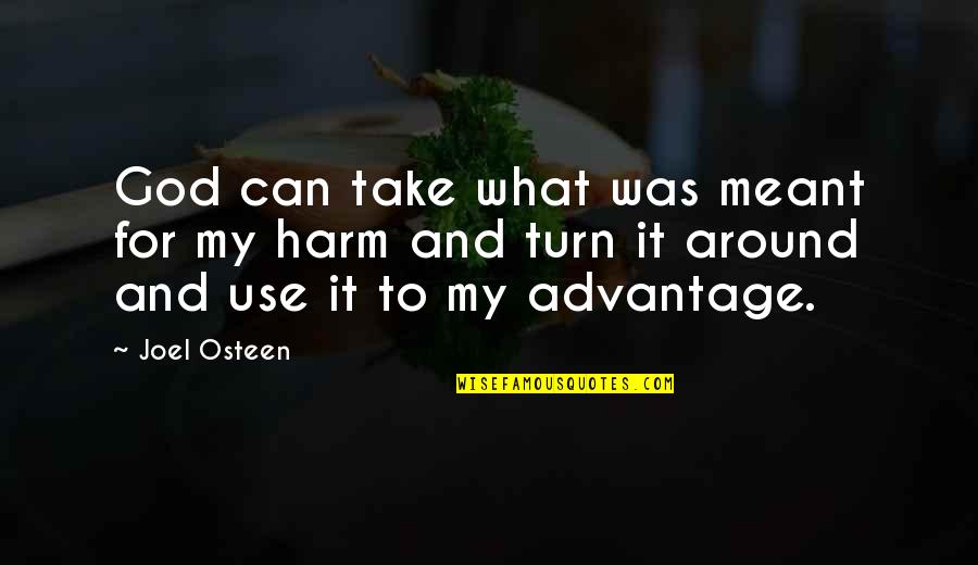 Ivone Keenan Quotes By Joel Osteen: God can take what was meant for my Ivone Keenan Quotes By Joel Osteen: God can take what was meant for my