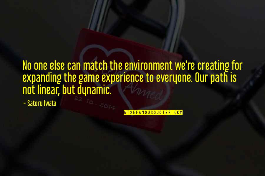 Iwata Satoru Quotes By Satoru Iwata: No one else can match the environment we're Iwata Satoru Quotes By Satoru Iwata: No one else can match the environment we're