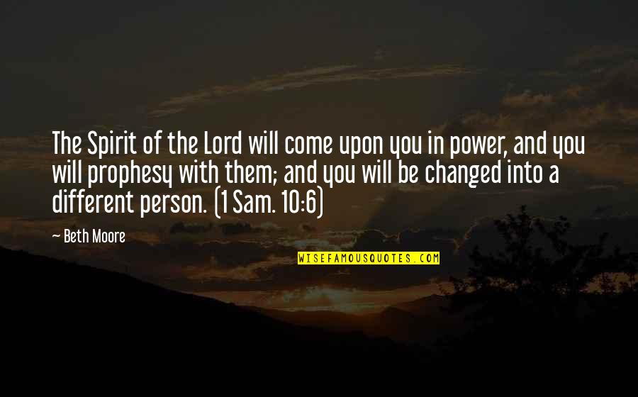 Izbacena Quotes By Beth Moore: The Spirit of the Lord will come upon Izbacena Quotes By Beth Moore: The Spirit of the Lord will come upon