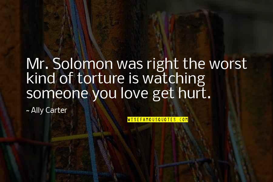 Izotope O Zone Quotes By Ally Carter: Mr. Solomon was right the worst kind of Izotope O Zone Quotes By Ally Carter: Mr. Solomon was right the worst kind of