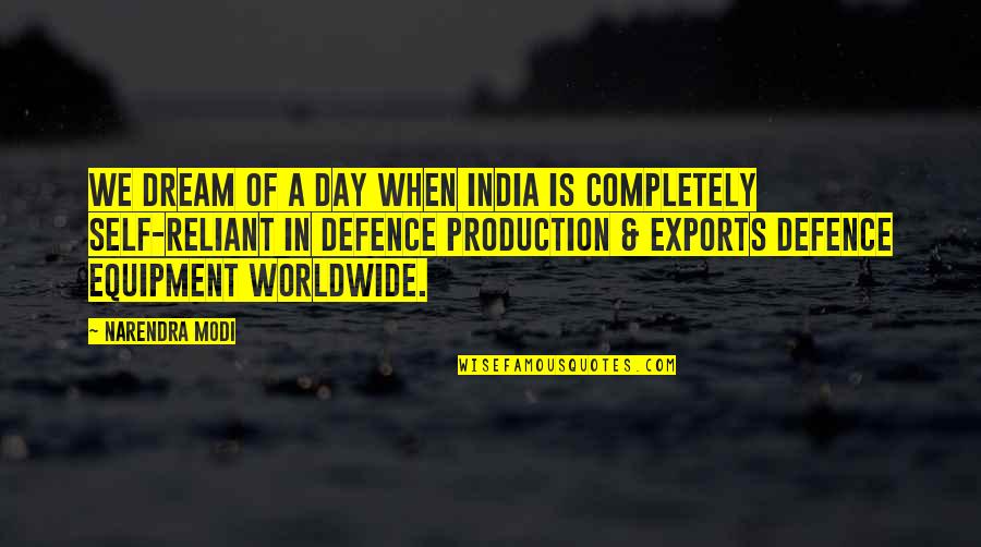 Izvorut Quotes By Narendra Modi: We dream of a day when India is Izvorut Quotes By Narendra Modi: We dream of a day when India is