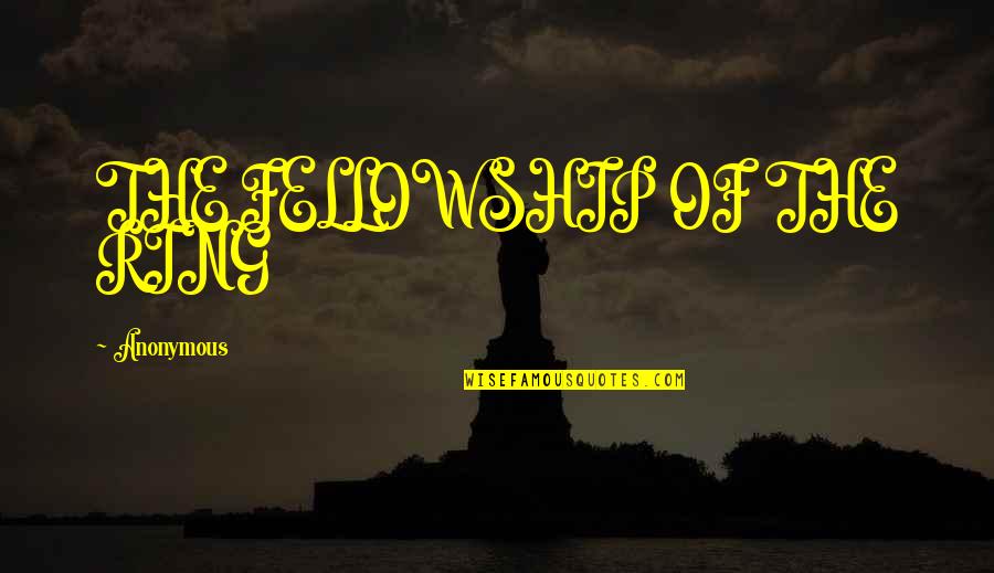 Izvr Imo Preuzete Obaveze Slike Quotes By Anonymous: THE FELLOWSHIP OF THE RING Izvr Imo Preuzete Obaveze Slike Quotes By Anonymous: THE FELLOWSHIP OF THE RING