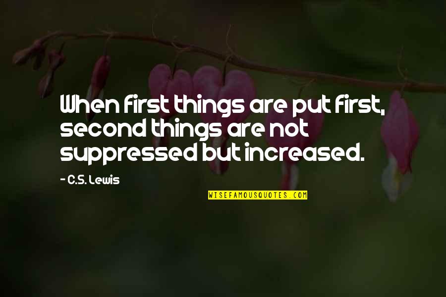 Izzamar Quotes By C.S. Lewis: When first things are put first, second things