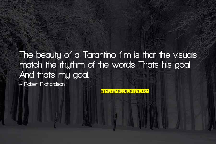 J Cole Sad Quotes By Robert Richardson: The beauty of a Tarantino film is that J Cole Sad Quotes By Robert Richardson: The beauty of a Tarantino film is that