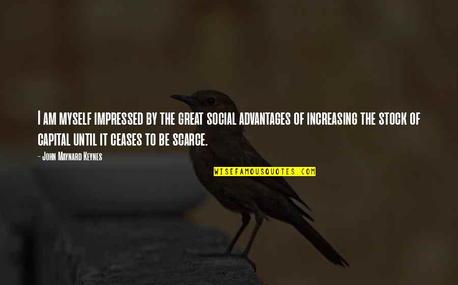 J M Keynes Quotes By John Maynard Keynes: I am myself impressed by the great social J M Keynes Quotes By John Maynard Keynes: I am myself impressed by the great social