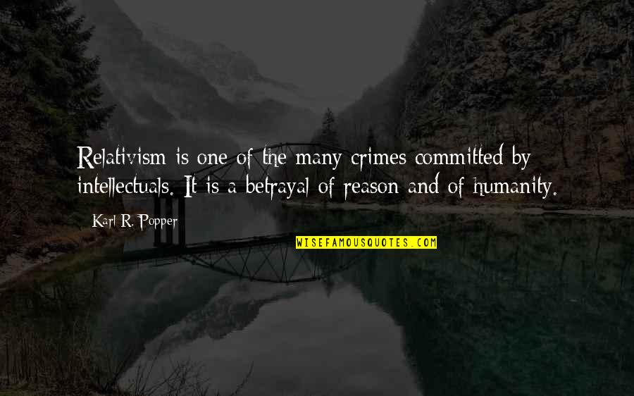 J Ttners Buchhandlung Quotes By Karl R. Popper: Relativism is one of the many crimes committed J Ttners Buchhandlung Quotes By Karl R. Popper: Relativism is one of the many crimes committed