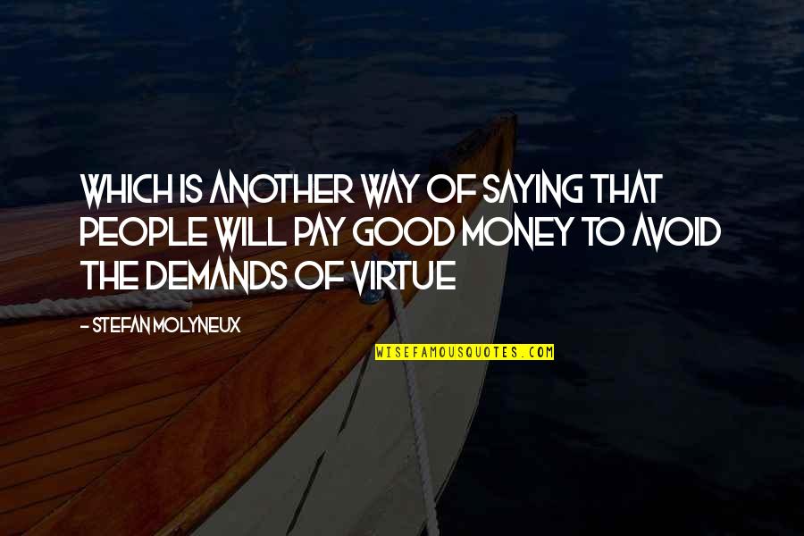 Jack And Sally Quotes By Stefan Molyneux: Which is another way of saying that people Jack And Sally Quotes By Stefan Molyneux: Which is another way of saying that people