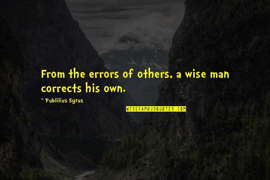Jack White Song Lyric Quotes By Publilius Syrus: From the errors of others, a wise man