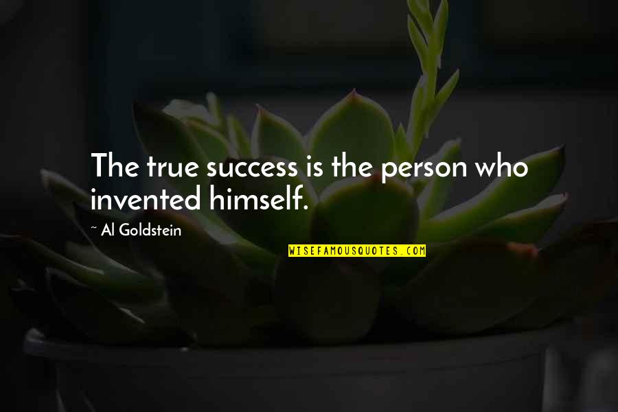 Jackdaws Castle Quotes By Al Goldstein: The true success is the person who invented Jackdaws Castle Quotes By Al Goldstein: The true success is the person who invented