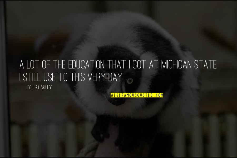 Jacquinette Quotes By Tyler Oakley: A lot of the education that I got