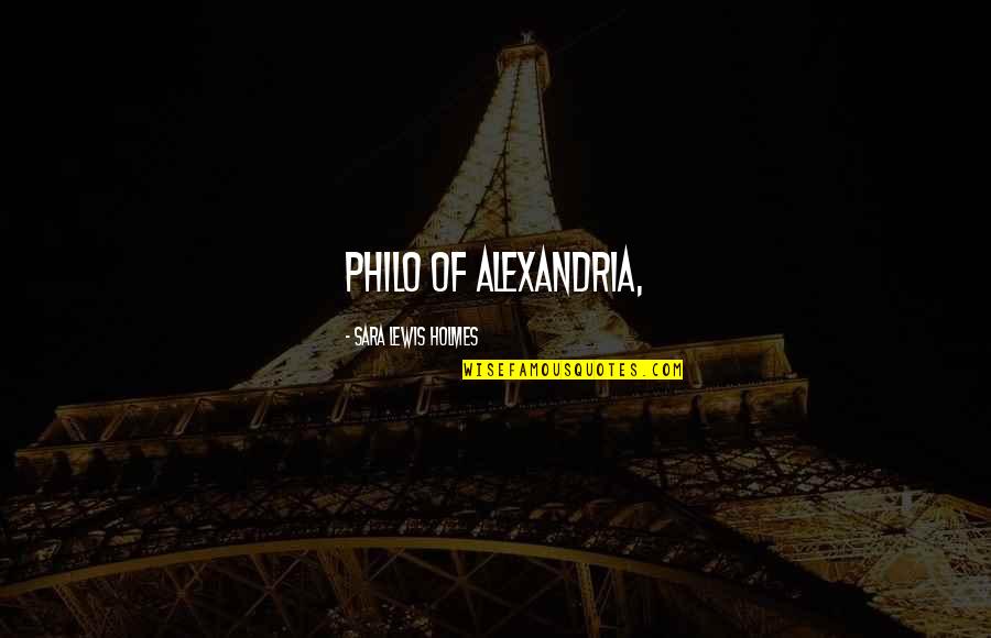 Jadakiss Rap Quotes By Sara Lewis Holmes: Philo of Alexandria,