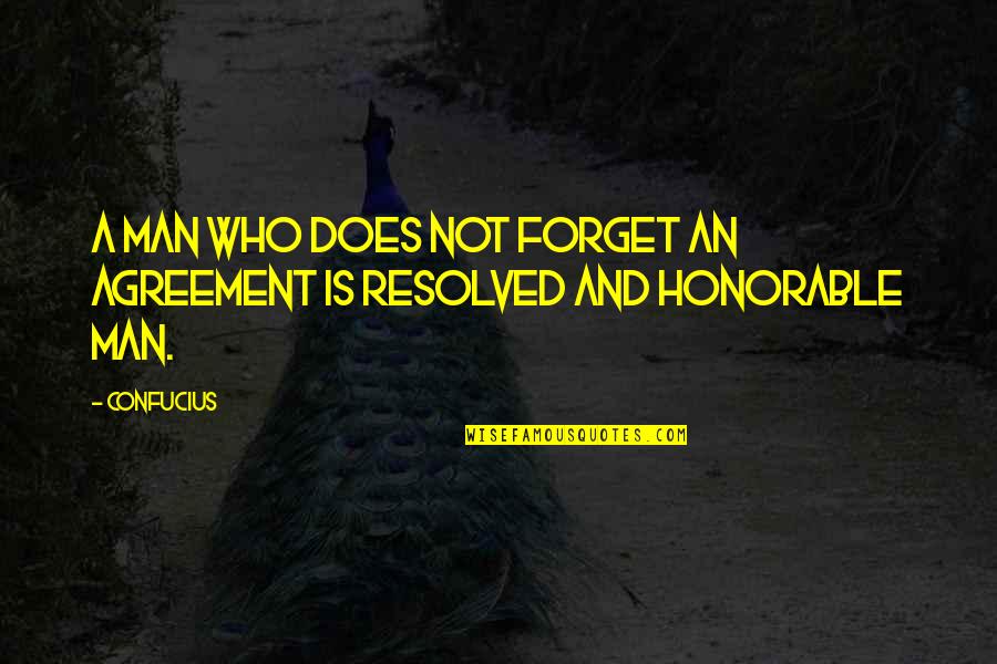 Jager Pro Quotes By Confucius: A man who does not forget an agreement