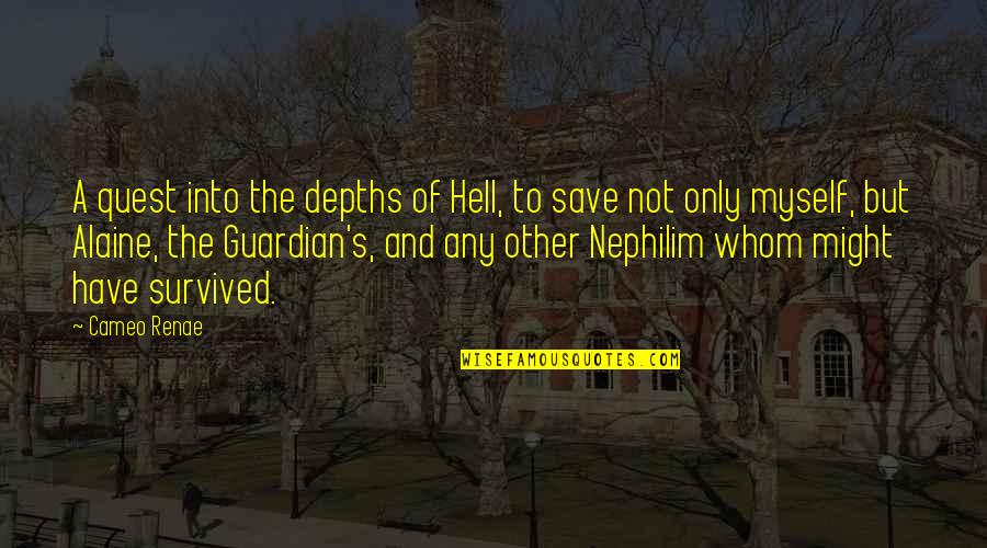 Jagix Quotes By Cameo Renae: A quest into the depths of Hell, to Jagix Quotes By Cameo Renae: A quest into the depths of Hell, to