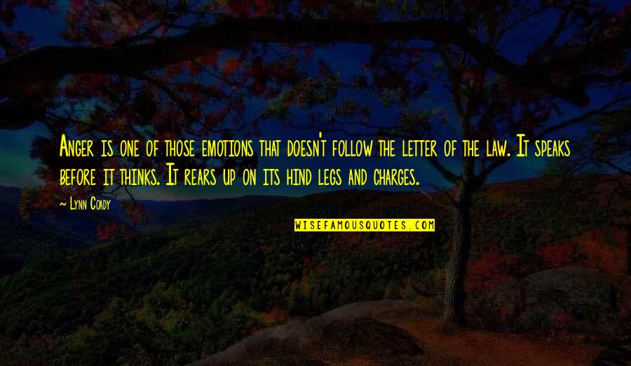 Jahnna Beane Quotes By Lynn Coady: Anger is one of those emotions that doesn't Jahnna Beane Quotes By Lynn Coady: Anger is one of those emotions that doesn't