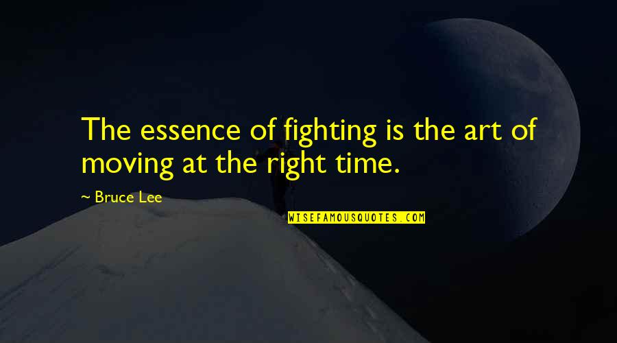 Jahrhundert Messer Quotes By Bruce Lee: The essence of fighting is the art of