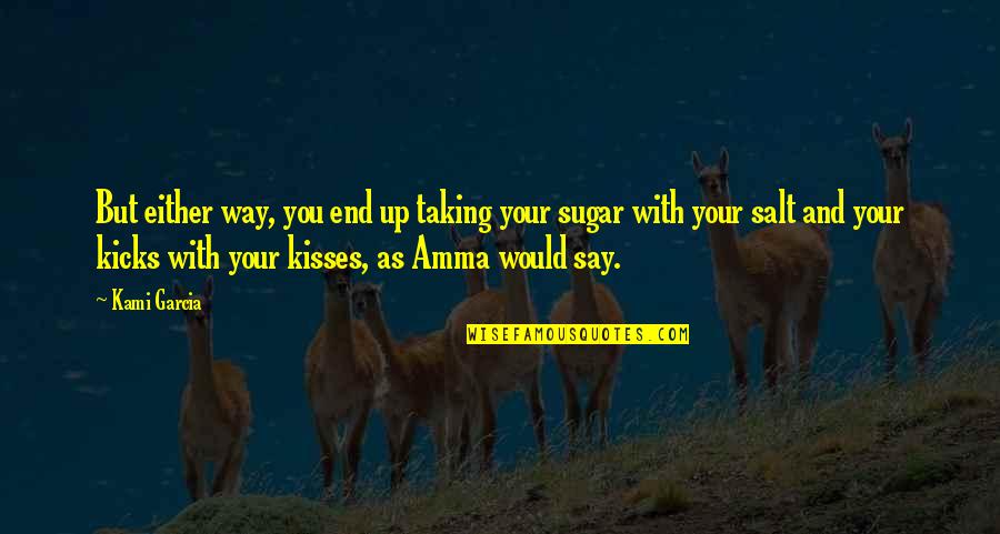 Jail Quote Quotes By Kami Garcia: But either way, you end up taking your Jail Quote Quotes By Kami Garcia: But either way, you end up taking your
