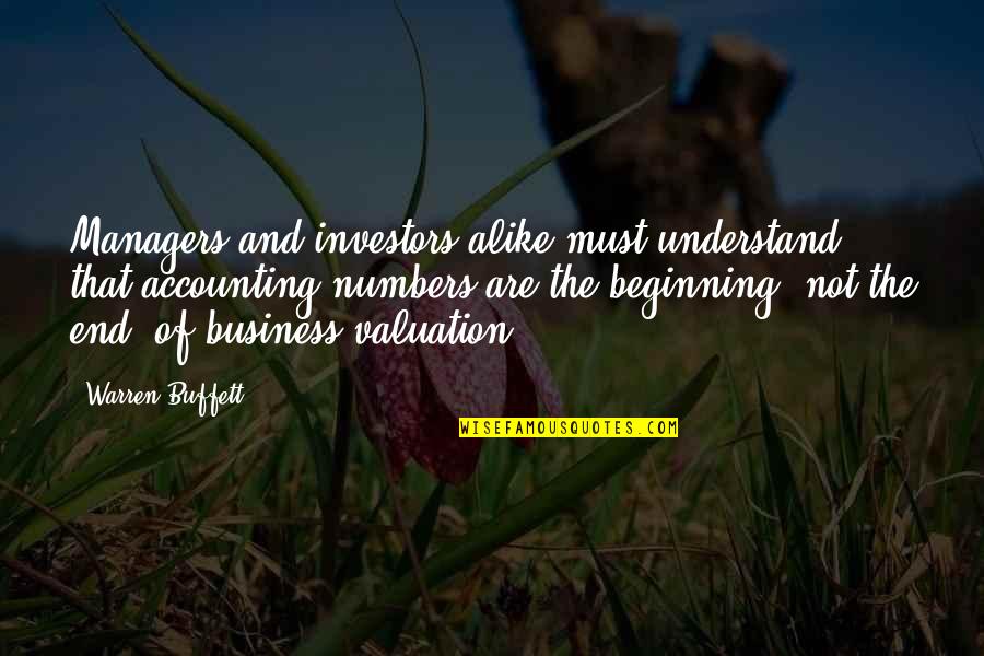 Jainee Yang Quotes By Warren Buffett: Managers and investors alike must understand that accounting