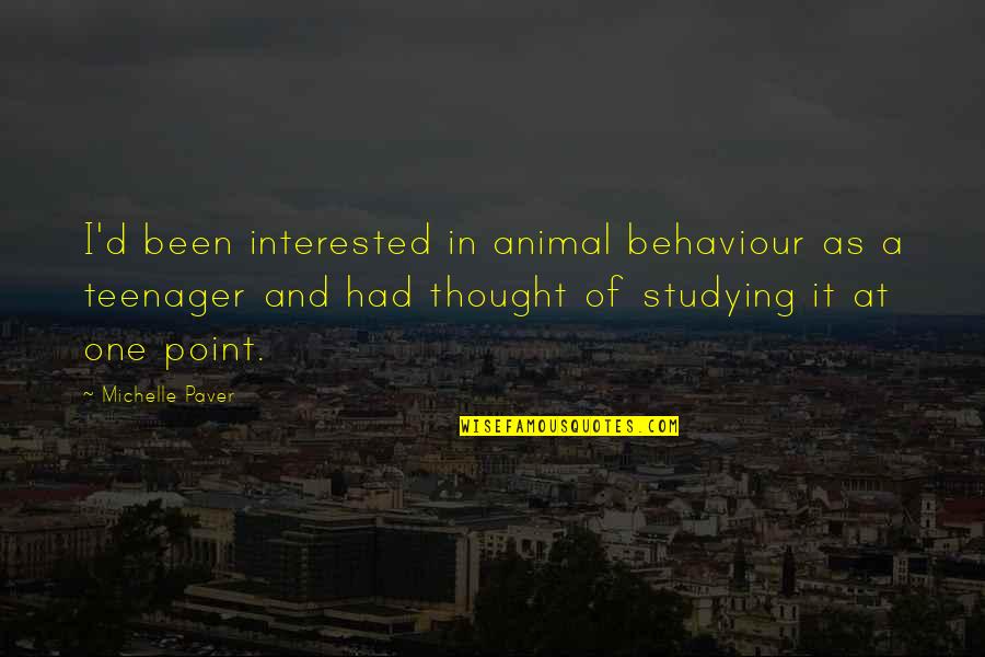 Jalani Quotes By Michelle Paver: I'd been interested in animal behaviour as a