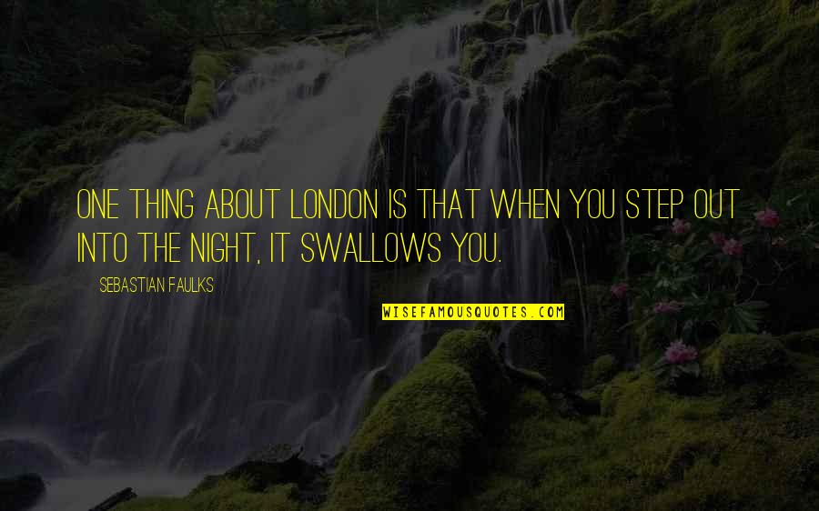 Jamaican Funny Facebook Quotes By Sebastian Faulks: One thing about London is that when you Jamaican Funny Facebook Quotes By Sebastian Faulks: One thing about London is that when you