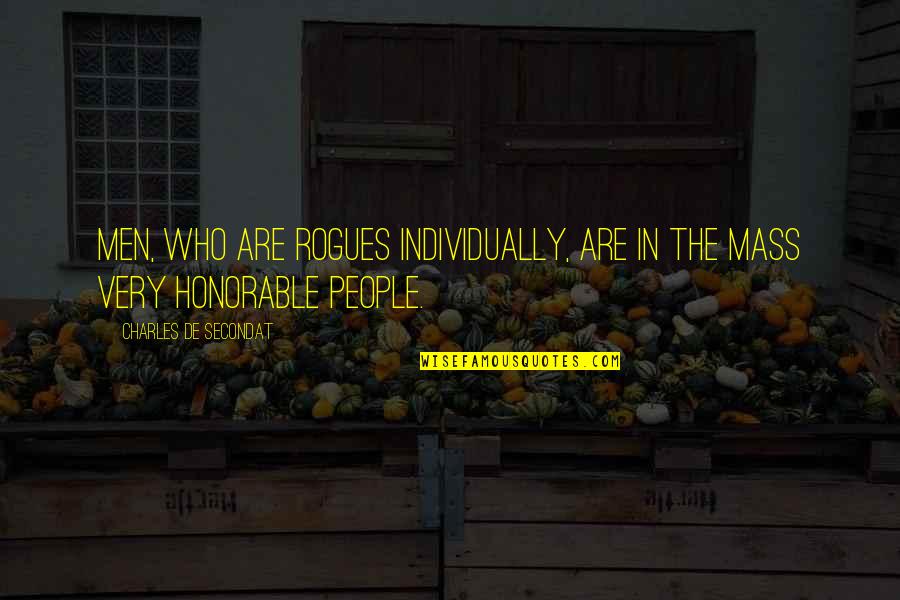 Jambresult2014 Quotes By Charles De Secondat: Men, who are rogues individually, are in the Jambresult2014 Quotes By Charles De Secondat: Men, who are rogues individually, are in the