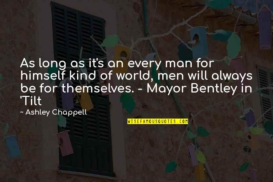 James Caan Inspirational Quotes By Ashley Chappell: As long as it's an every man for James Caan Inspirational Quotes By Ashley Chappell: As long as it's an every man for