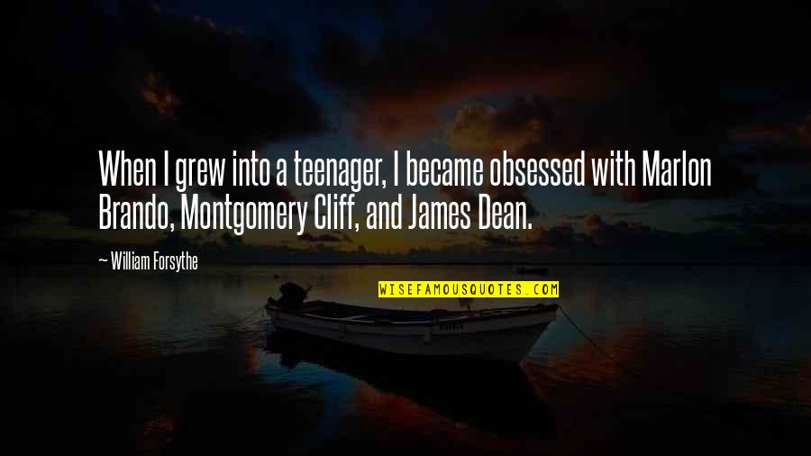 James Dean Quotes By William Forsythe: When I grew into a teenager, I became James Dean Quotes By William Forsythe: When I grew into a teenager, I became