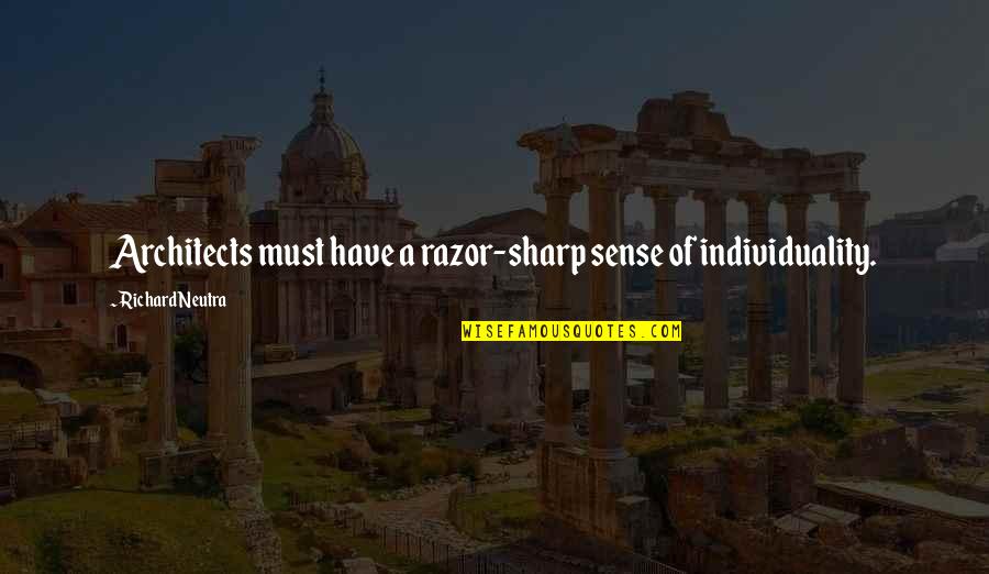 James Earl Jones Inspirational Quotes By Richard Neutra: Architects must have a razor-sharp sense of individuality. James Earl Jones Inspirational Quotes By Richard Neutra: Architects must have a razor-sharp sense of individuality.