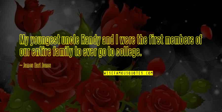James Earl Jones Quotes By James Earl Jones: My youngest uncle Randy and I were the James Earl Jones Quotes By James Earl Jones: My youngest uncle Randy and I were the