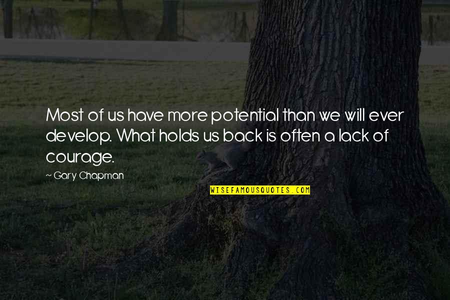 James Hollis Quotes By Gary Chapman: Most of us have more potential than we