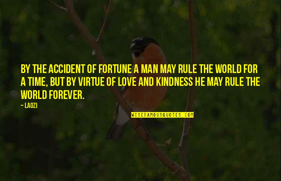 James Merritt Quotes By Laozi: By the accident of fortune a man may James Merritt Quotes By Laozi: By the accident of fortune a man may