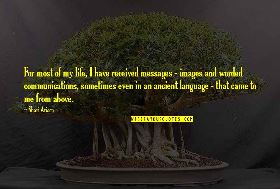 James Thurber Wine Quotes By Shari Arison: For most of my life, I have received James Thurber Wine Quotes By Shari Arison: For most of my life, I have received