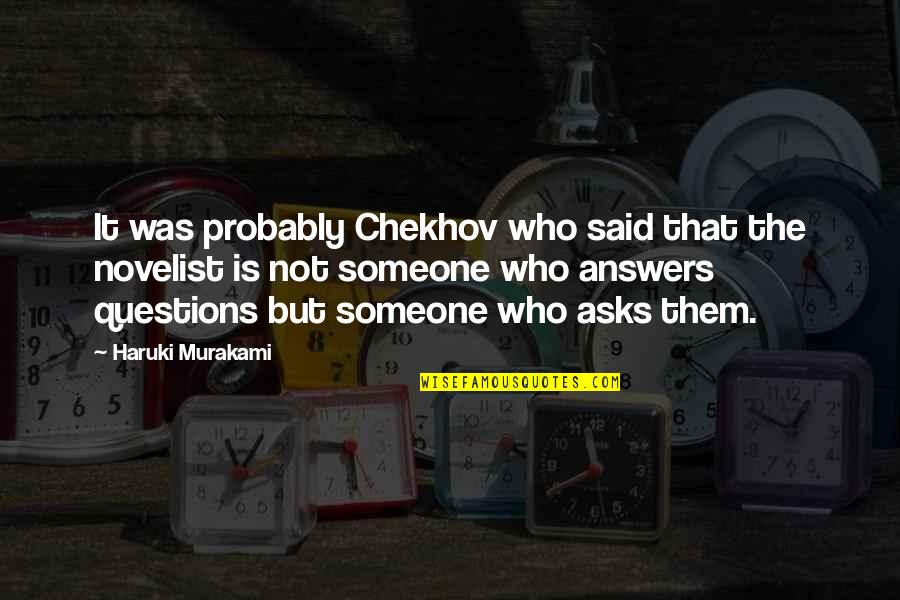 Jaminan Quotes By Haruki Murakami: It was probably Chekhov who said that the Jaminan Quotes By Haruki Murakami: It was probably Chekhov who said that the