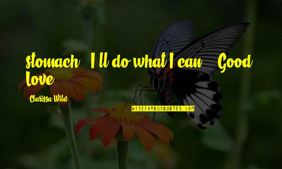 Jandorf Pull Quotes By Clarissa Wild: stomach. "I'll do what I can." "Good. Love Jandorf Pull Quotes By Clarissa Wild: stomach. "I'll do what I can." "Good. Love