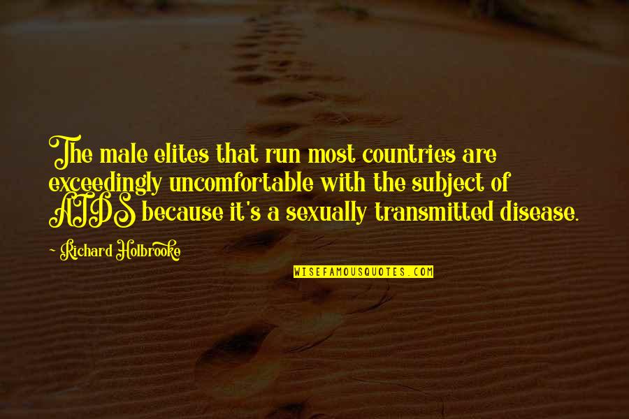 Jandos San Antonio Quotes By Richard Holbrooke: The male elites that run most countries are