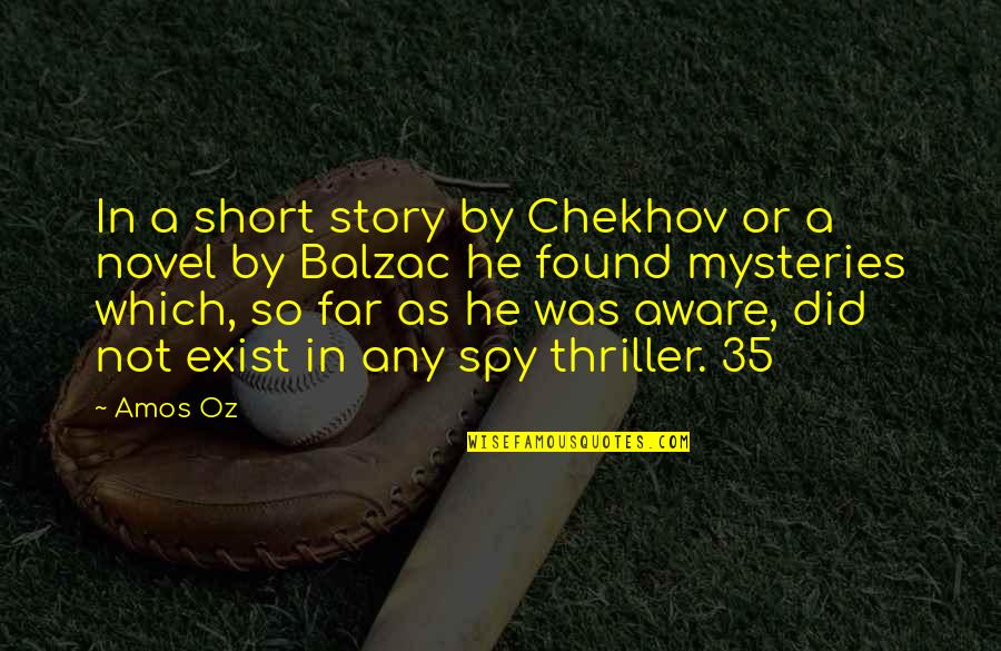 Jane Eyre Bertha Quotes By Amos Oz: In a short story by Chekhov or a Jane Eyre Bertha Quotes By Amos Oz: In a short story by Chekhov or a
