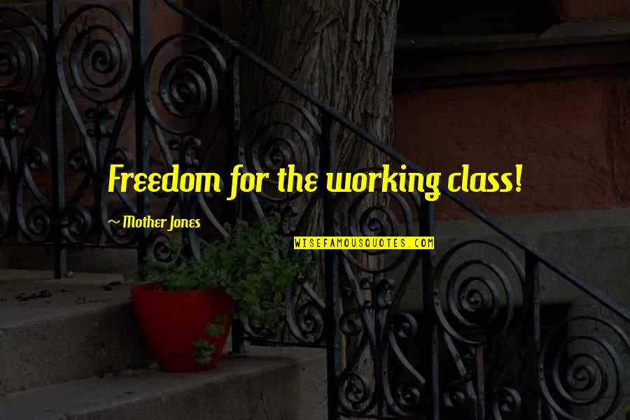 Jane Eyre Character Traits Quotes By Mother Jones: Freedom for the working class!