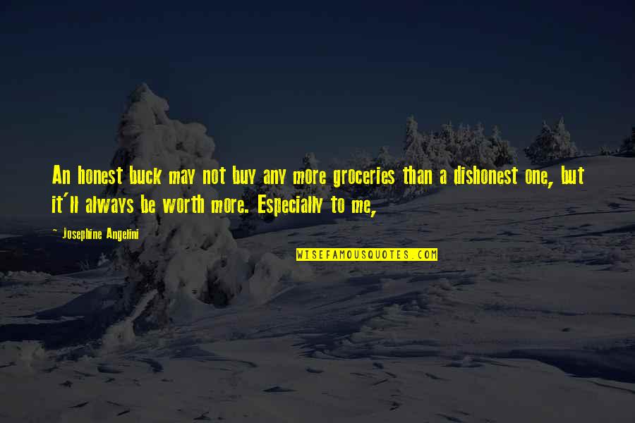 Jane True Quotes By Josephine Angelini: An honest buck may not buy any more Jane True Quotes By Josephine Angelini: An honest buck may not buy any more