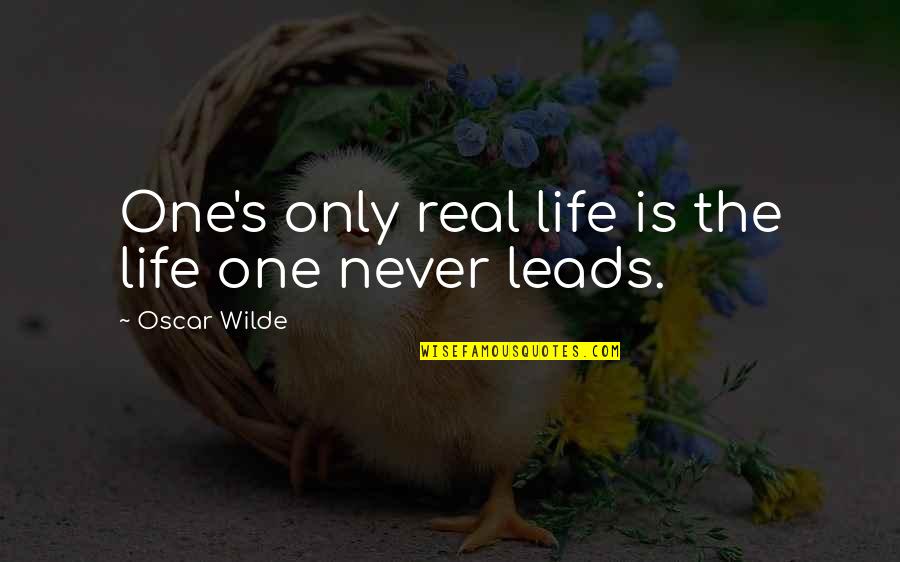 Janesha Shoulders Quotes By Oscar Wilde: One's only real life is the life one Janesha Shoulders Quotes By Oscar Wilde: One's only real life is the life one