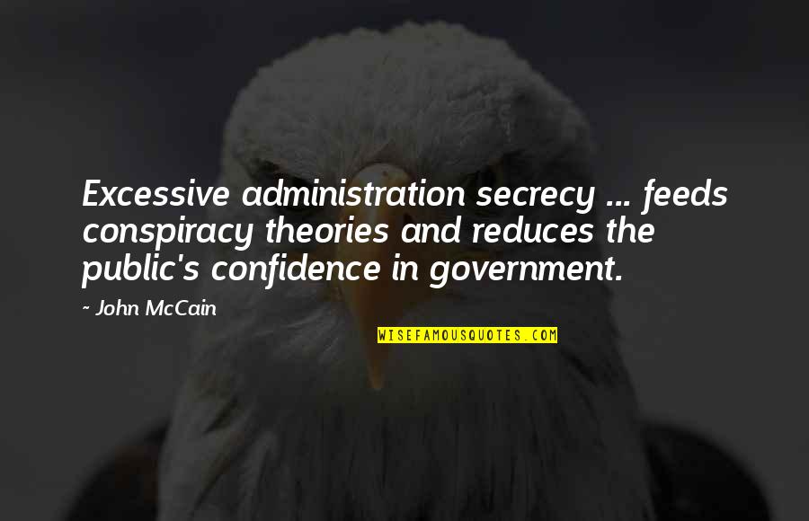 Janet Jackson Instagram Quotes By John McCain: Excessive administration secrecy ... feeds conspiracy theories and Janet Jackson Instagram Quotes By John McCain: Excessive administration secrecy ... feeds conspiracy theories and