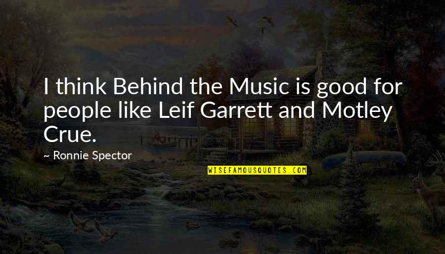 Janien Faulk Quotes By Ronnie Spector: I think Behind the Music is good for