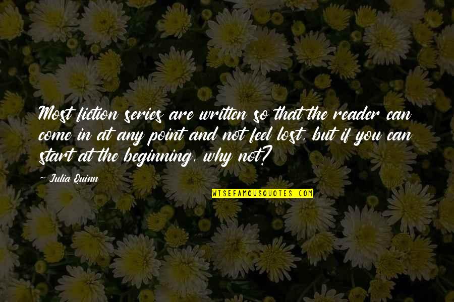 Janitorial Cleaner Quotes By Julia Quinn: Most fiction series are written so that the Janitorial Cleaner Quotes By Julia Quinn: Most fiction series are written so that the