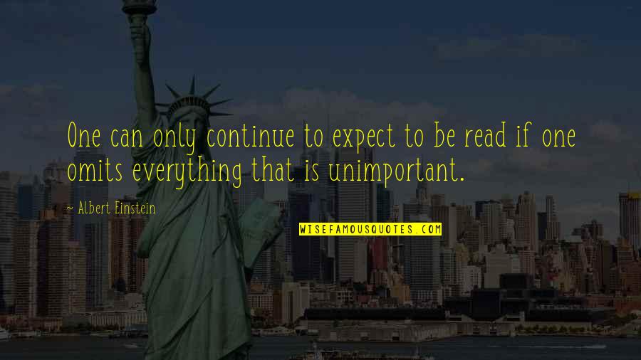 Janousek Quotes By Albert Einstein: One can only continue to expect to be