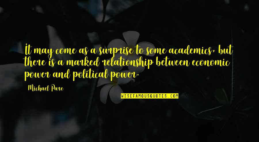 Jantien Smit Quotes By Michael Pare: It may come as a surprise to some Jantien Smit Quotes By Michael Pare: It may come as a surprise to some