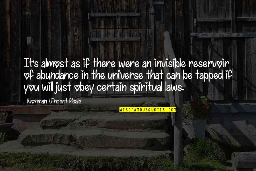 January 13 Quotes By Norman Vincent Peale: It's almost as if there were an invisible January 13 Quotes By Norman Vincent Peale: It's almost as if there were an invisible