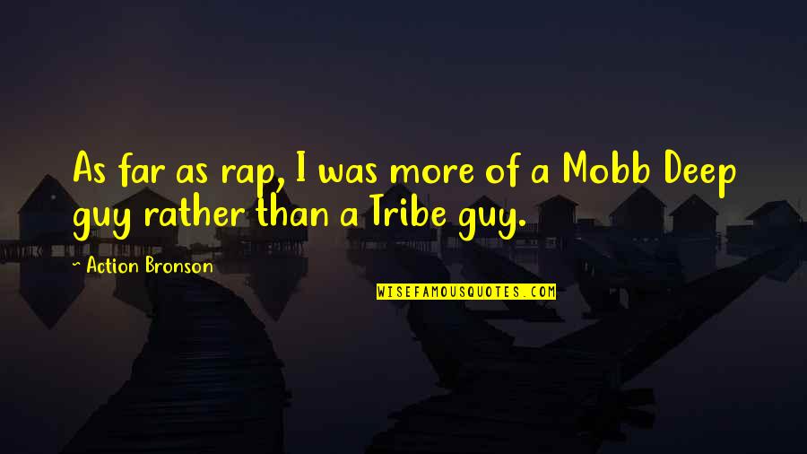 January 3rd 2022 Quotes By Action Bronson: As far as rap, I was more of