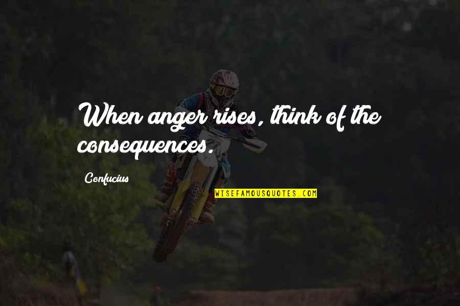 Jared Leto Quotes Quotes By Confucius: When anger rises, think of the consequences.