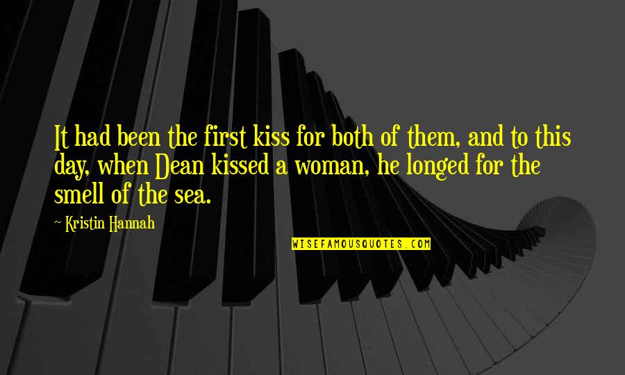 Jarkko Aaltonen Quotes By Kristin Hannah: It had been the first kiss for both Jarkko Aaltonen Quotes By Kristin Hannah: It had been the first kiss for both
