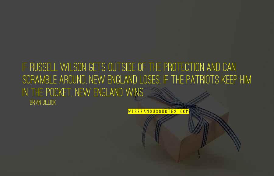 Jarzyna Wikipedia Quotes By Brian Billick: If Russell Wilson gets outside of the protection Jarzyna Wikipedia Quotes By Brian Billick: If Russell Wilson gets outside of the protection