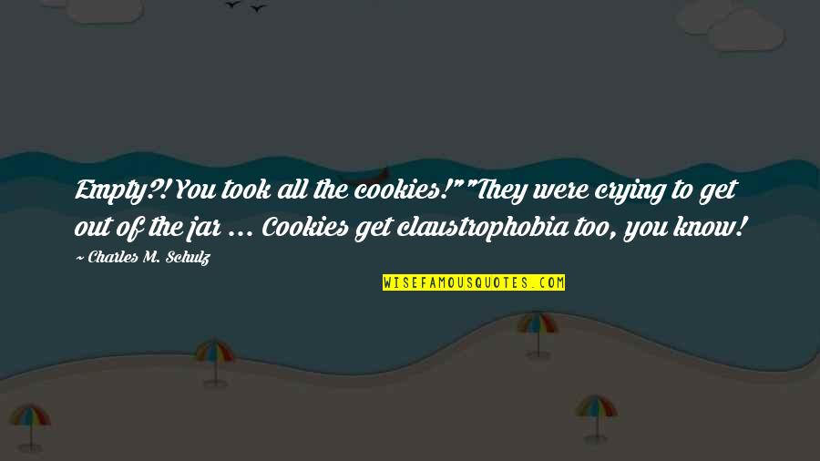 Jasharin Quotes By Charles M. Schulz: Empty?! You took all the cookies!""They were crying