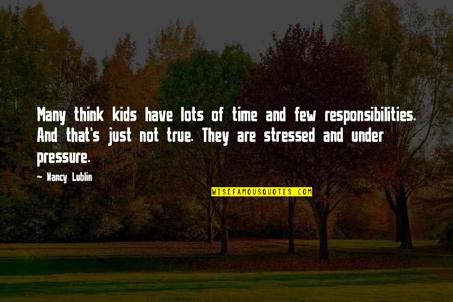 Jasmine Mans Love Quotes By Nancy Lublin: Many think kids have lots of time and